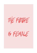 The Future Is Female | Crie seu próprio pôster